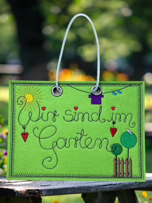 Gartenschild Wir sind... - Schild aus Filzstoff, bestickt, Sommer, Sonne, Garten